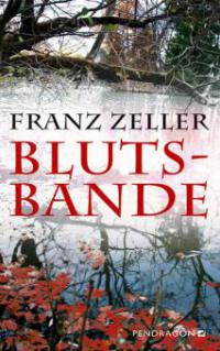 Blutsbande - Franz Zeller