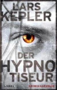 Der Hypnotiseur - Lars Kepler