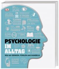 #dkinfografik. Psychologie im Alltag - Jo Hemmings, Catherine Collin, Joannah Ginsburg Ganz, Merrin Lazyan, Alexandra Black