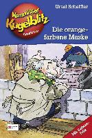 Kommissar Kugelblitz - Die orangefarbene Maske - Ursel Scheffler