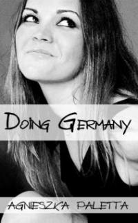 Doing Germany - Agnieszka Paletta