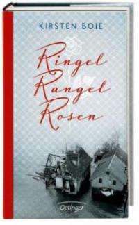 Ringel, Rangel, Rosen - Kirsten Boie