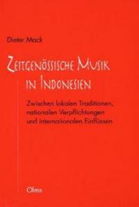 Zeitgenössische Musik in Indonesien - Dieter Mack