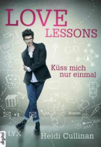 Love Lessons - Küss mich nur einmal - Heidi Cullinan