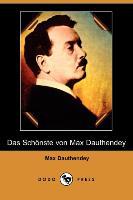 Das Schoenste Von Max Dauthendey (Dodo Press) - Max Dauthendey