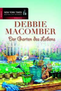 Der Garten des Lebens - Debbie Macomber