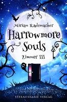 Harrowmore Souls (Band 1): Zimmer 111 - Miriam Rademacher