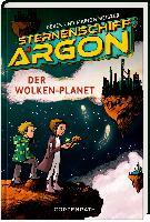 Sternenschiff Argon - Der Wolken-Planet - Derek Meister, Marion Meister