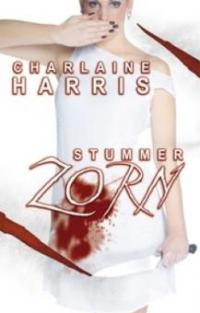 Stummer Zorn - Charlaine Harris