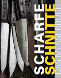 Scharfe Schnitte - Rainer Schillings, Ansgar Pudenz