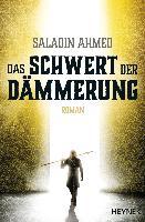 Das Schwert der Dämmerung - Saladin Ahmed