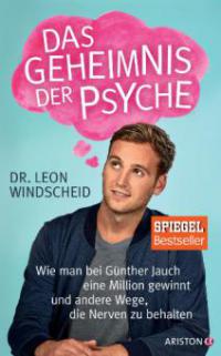 Das Geheimnis der Psyche - Leon Windscheid