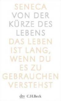 Von der Kürze des Lebens - Seneca