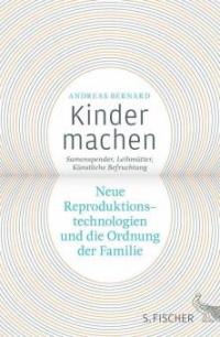 Kinder machen - Andreas Bernard