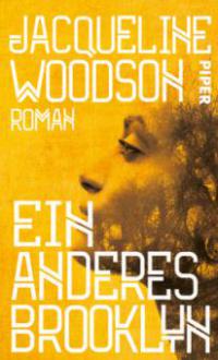 Ein anderes Brooklyn - Jacqueline Woodson