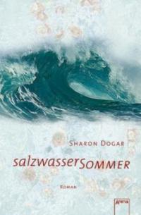Salzwassersommer - Sharon Dogar