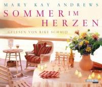 Sommer im Herzen, 6 Audio-CDs - Mary Kay Andrews