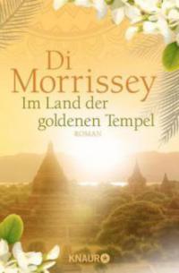 Im Land der goldenen Tempel - Di Morrissey