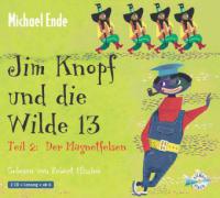 Jim Knopf und die Wilde 13 - Teil 2: Der Magnetfelsen - Michael Ende