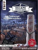 Escape Adventures HORROR - Von Todesangst und Serienmördern - Simon Zimpfer, Sebastian Frenzel