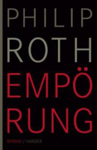 Empörung - Philip Roth