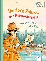 Sherlock Holmes, der Meisterdetektiv (4). Der unsichtbare siebte Mann - Oliver Pautsch, Sir Arthur Conan Doyle