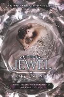 The Lone City 1. The Jewel - Amy Ewing