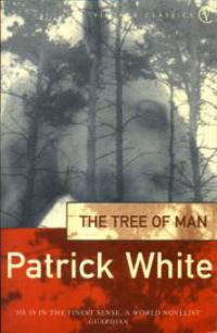 The Tree of Man - Patrick White