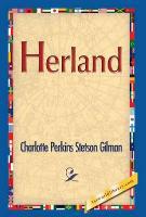 Herland - Charlotte Perkins Stetson Gilman