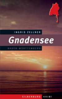 Gnadensee - Ingrid Zellner