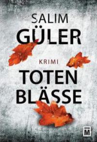 Totenblässe - Salim Güler