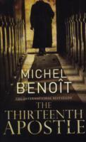 The Thirteenth Apostle - Michel Benoit