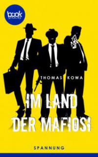 Im Land der Mafiosi - Thomas Kowa