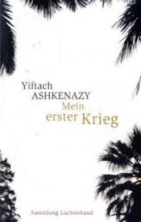 Mein erster Krieg - Yiftach Ashkenazy