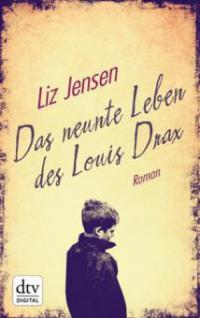 Das neunte Leben des Louis Drax - Liz Jensen