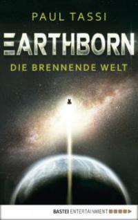 Earthborn: Die brennende Welt - Paul Tassi