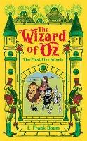The Wizard of Oz: The First Five Novels - L. Frank Baum