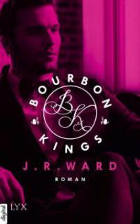 Bourbon Kings - J. R. Ward