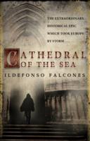 Cathedral of the Sea - Ildefonso Falcones