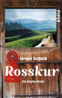 Rosskur - Jürgen Seibold