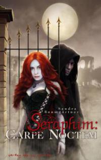 Seraphim: Carpe Noctem - Sandra Baumgärtner
