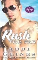 Rush Too Far - Abbi Glines