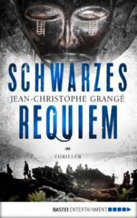 Schwarzes Requiem - Jean-Christophe Grangé