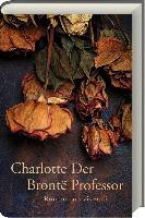 Der Professor - Charlotte Brontë