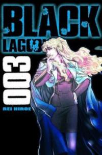 Black Lagoon. Bd.3 - Rei Hiroe