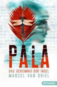 Pala 02 - Das Geheimnis der Insel - Marcel van Driel