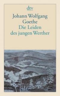 Die Leiden des jungen Werther - Johann Wolfgang von Goethe