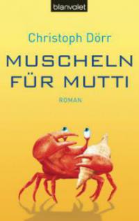 Muscheln für Mutti - Christoph Dörr
