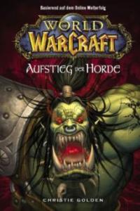World of Warcraft, Der Aufstieg der Horde - Christie Golden