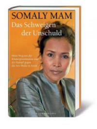 Das Schweigen der Unschuld - Somaly Mam